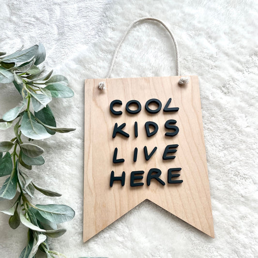 Cool Kids Live Here - Modern Boho Wooden Banner with Cotton Rope - Boho Wall Art