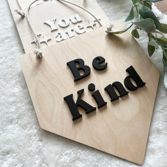 Be Kind wooden banner - Kids room Boho Style wall art